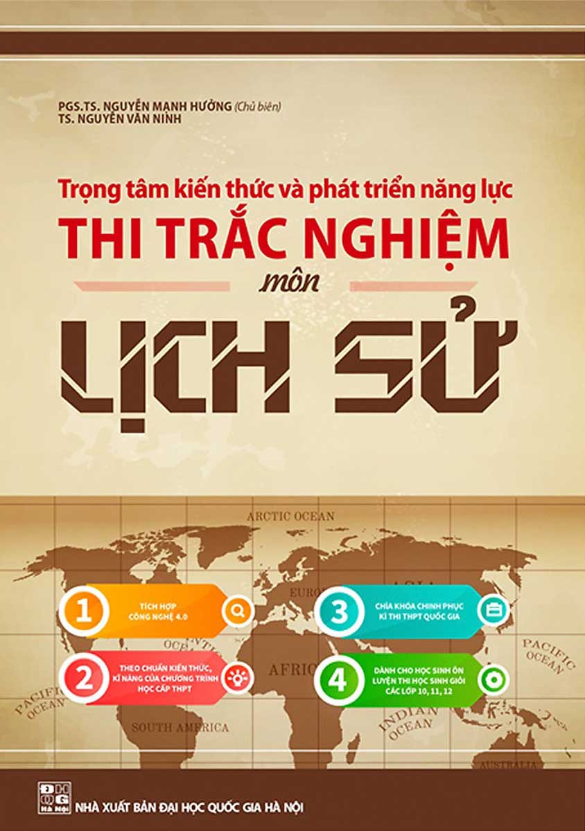 Trọng Tâm Kiến Thức và Phát Triển Năng Lực Thi Trắc Nghiệm Môn Lịch Sử