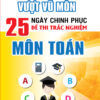 [Tải ebook] Vượt Vũ Môn 25 ngày Chinh Phục Trắc Nghiệm Môn Toán PDF