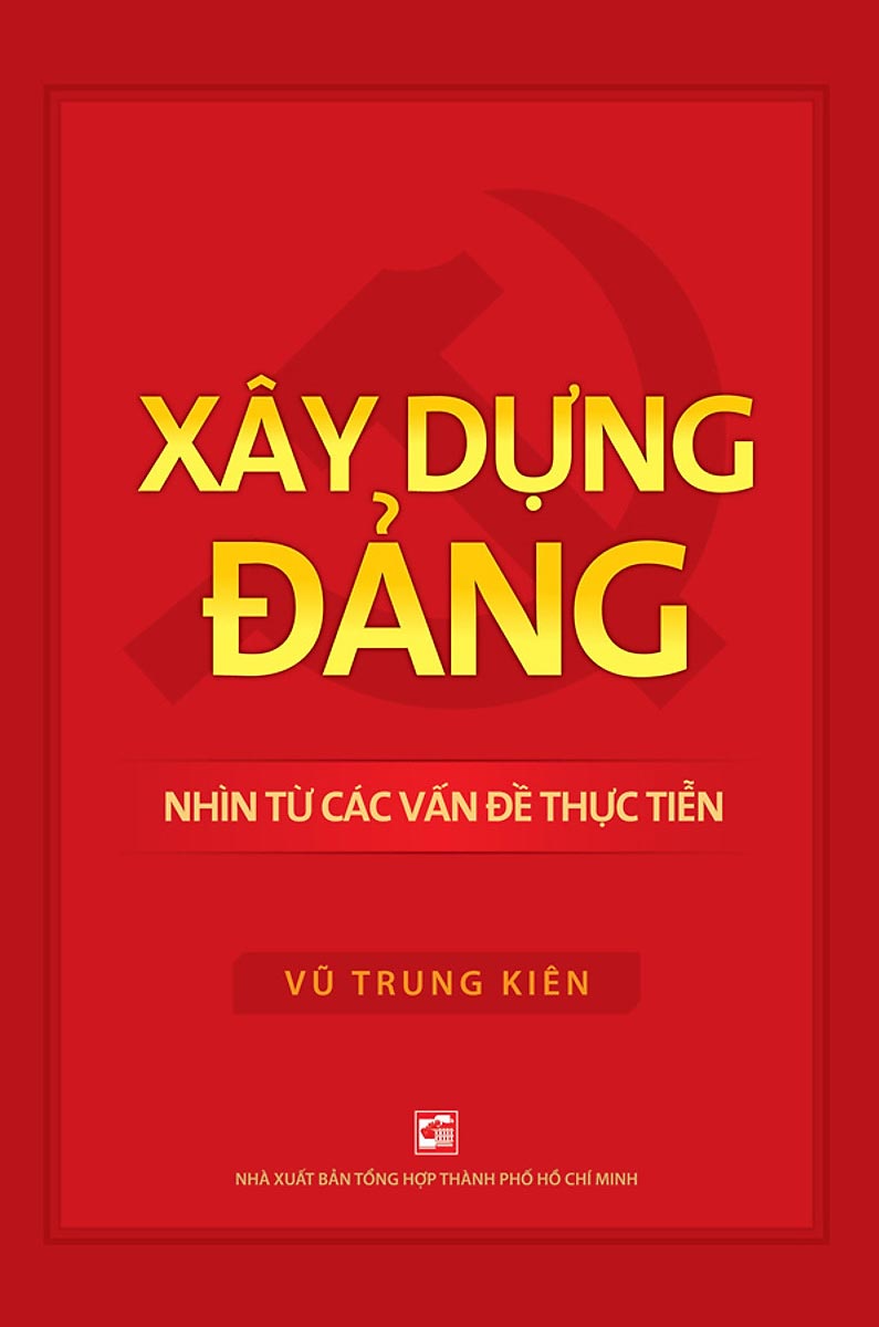 [Tải ebook] Xây Dựng Đảng – Nhìn Từ Các Vấn Đề Thực Tiễn PDF