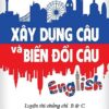 [Tải ebook] Xây Dựng Câu Và Biến Đổi Câu PDF