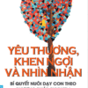 [Tải ebook] Yêu Thương, Khen Ngợi Và Nhìn Nhận – Bí Quyết Nuôi Dạy Con Theo Phương Pháp Shichida PDF