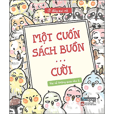 [Tải ebook] Một Cuốn Sách Buồn… Cười – Vui Vẻ Không Quạu Nha 2 PDF