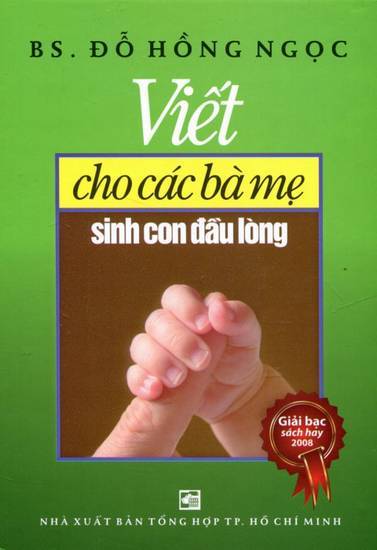 Viết Cho Các Bà Mẹ Sinh Con Đầu Lòng