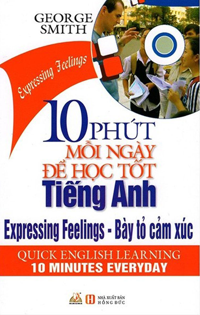 10 Phút Mỗi Ngày Để Học Tốt Tiếng Anh - Bày Tỏ Cảm Xúc