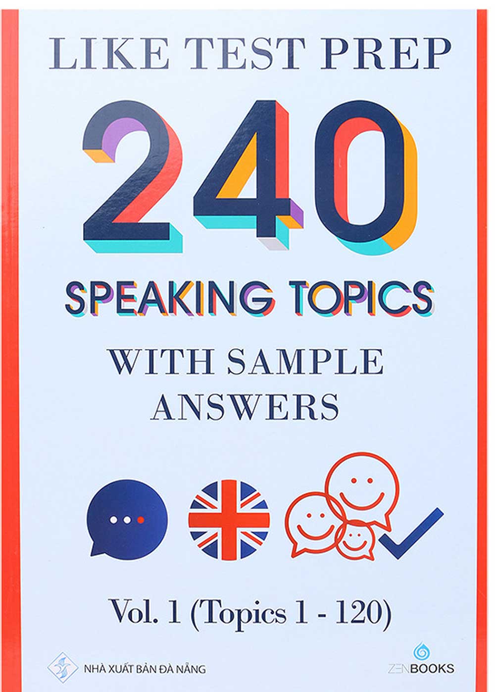 240 Speaking Topics - Volume 1 (Q.1-120)