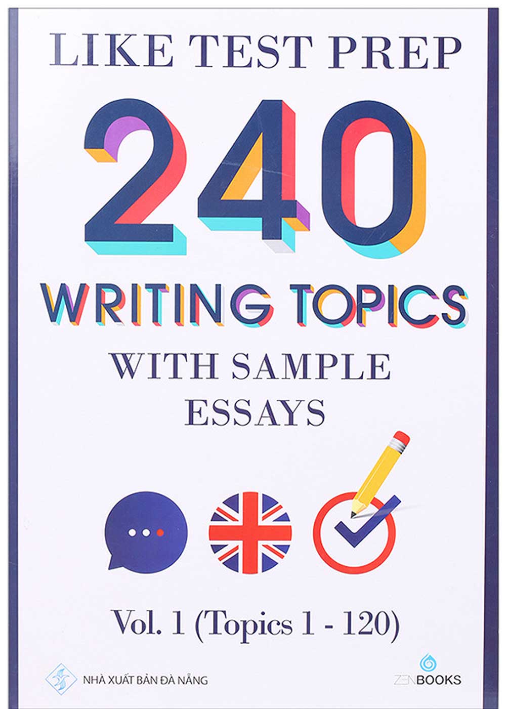 240 Writing Topics - Volume 1 (Q.1-120)