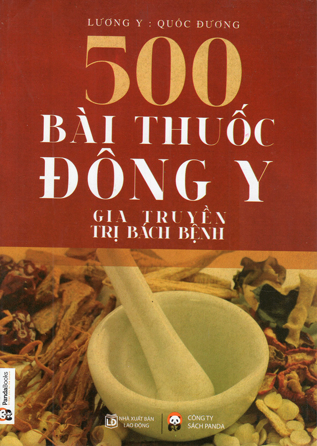 500 Bài Thuốc Đông Y Gia Truyền Trị Bách Bệnh