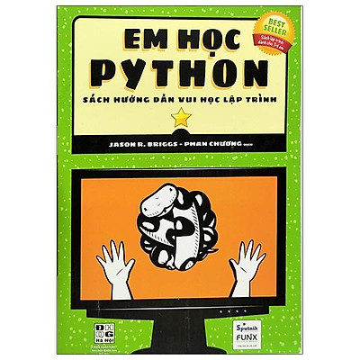Em Học Python - Sách Hướng Dẫn Vui Học Lập Trình
