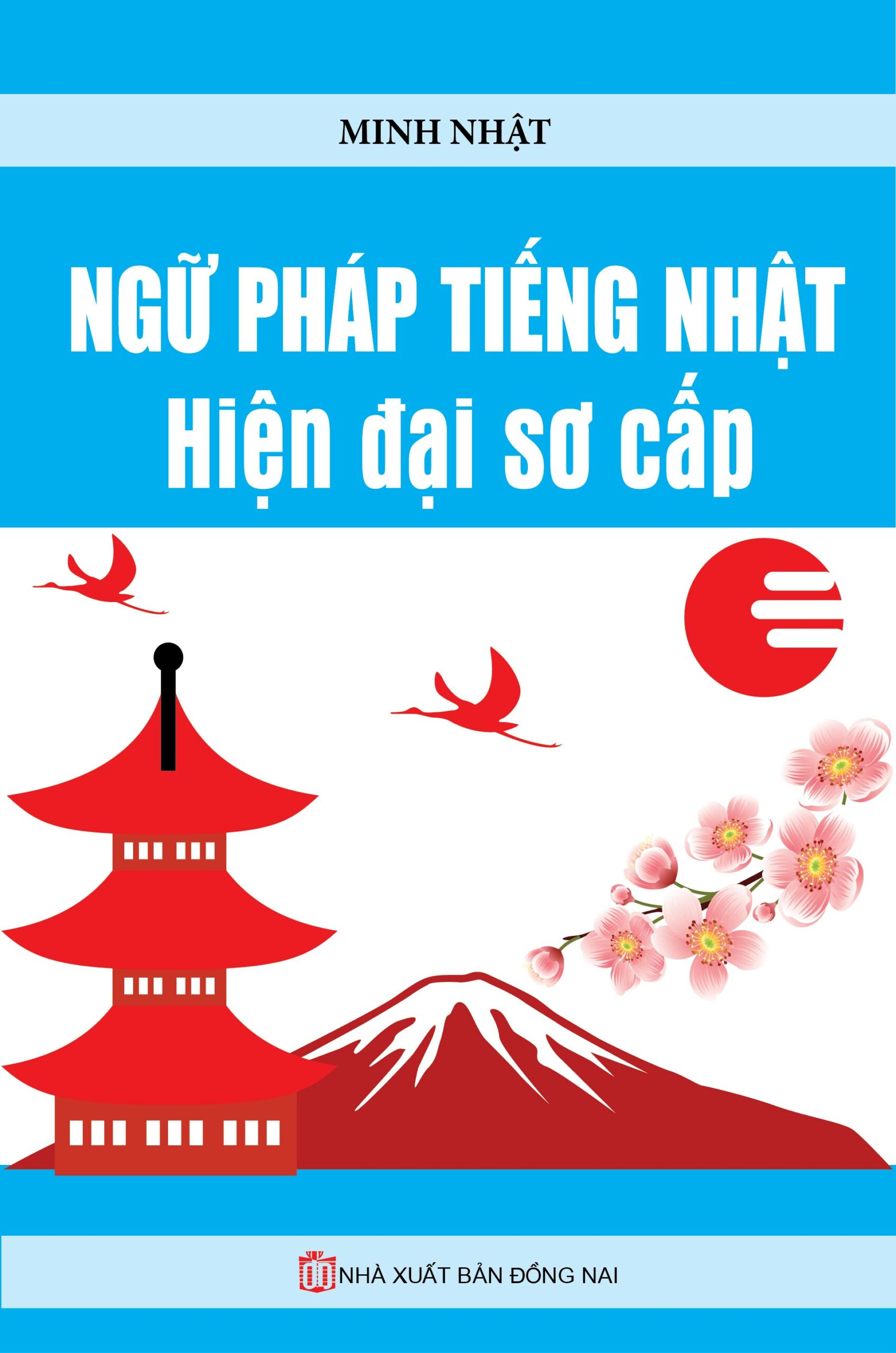 [Tải ebook] Ngữ Pháp Tiếng Nhật Hiện Đại Sơ Cấp (Minh Nhật) PDF