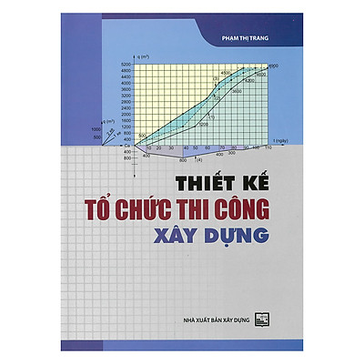 [Tải ebook] Thiết Kế Tổ Chức Thi Công Xây Dựng PDF