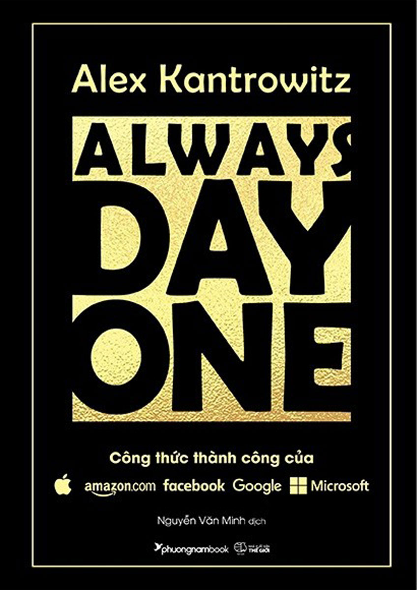 Always Day One - Công Thức Thành Công Của Amazon, Apple, Facebook, Google Và Microsoft