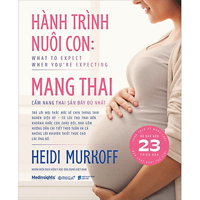 [Tải ebook] Hành Trình Nuôi Con Mang Thai – Cẩm Nang Thai Sản Đầy Đủ Nhất PDF