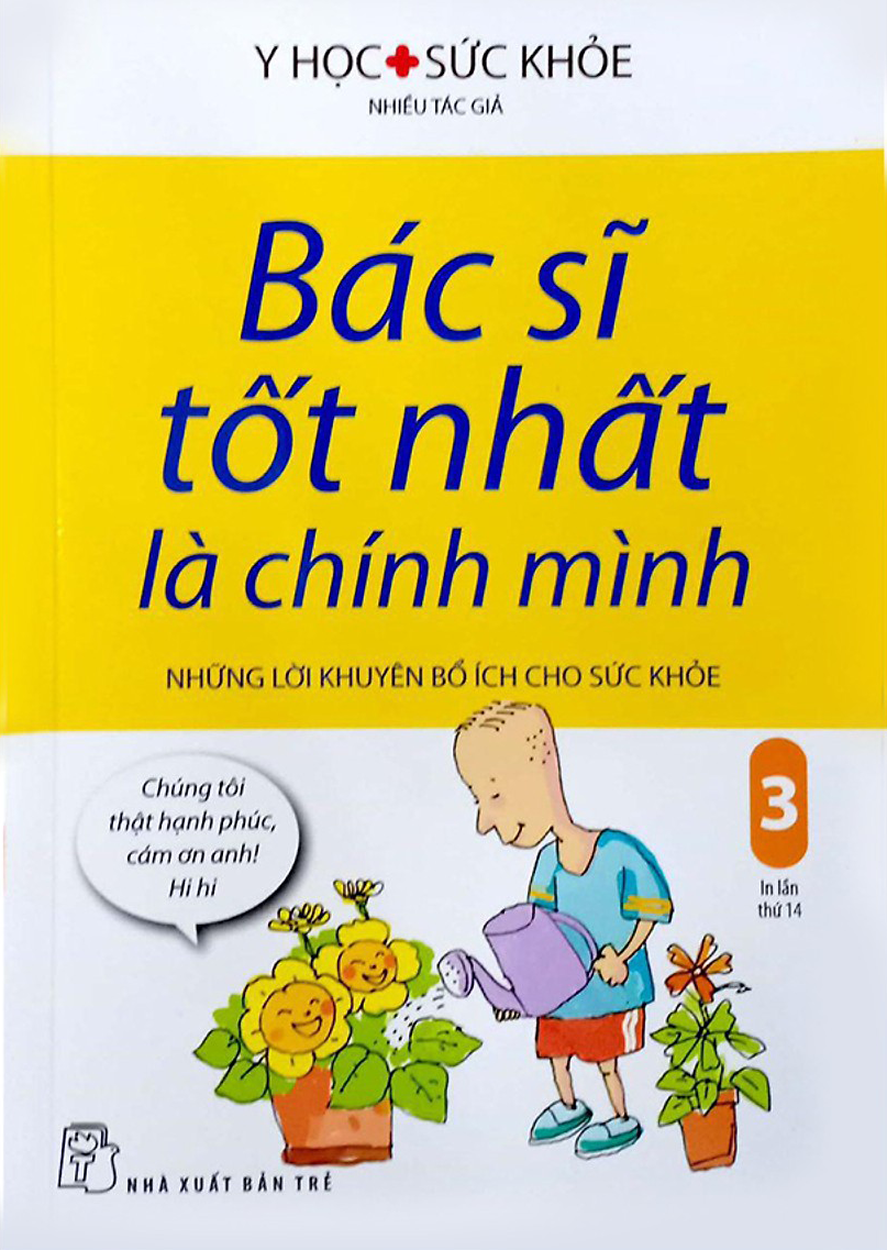 Bác Sĩ Tốt Nhất Là Chính Mình Tập 3 - Những Lời Khuyên Bổ Ích Cho Sức Khỏe