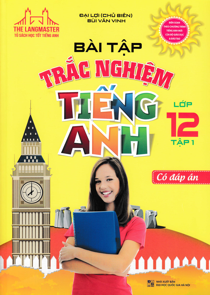 The Langmaster - Bài Tập Trắc Nghiệm Tiếng Anh Lớp 12 Tập 1 (Có Đáp Án)