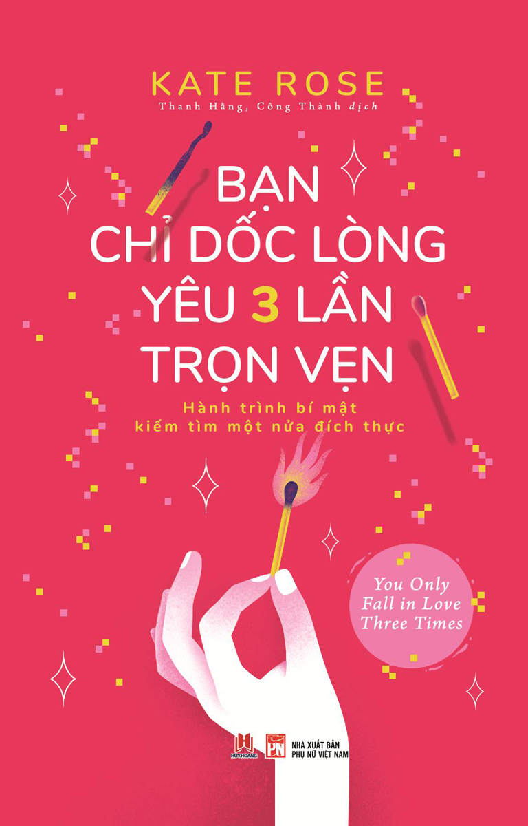 Bạn Chỉ Dốc Lòng Yêu Ba Lần Trọn Vẹn