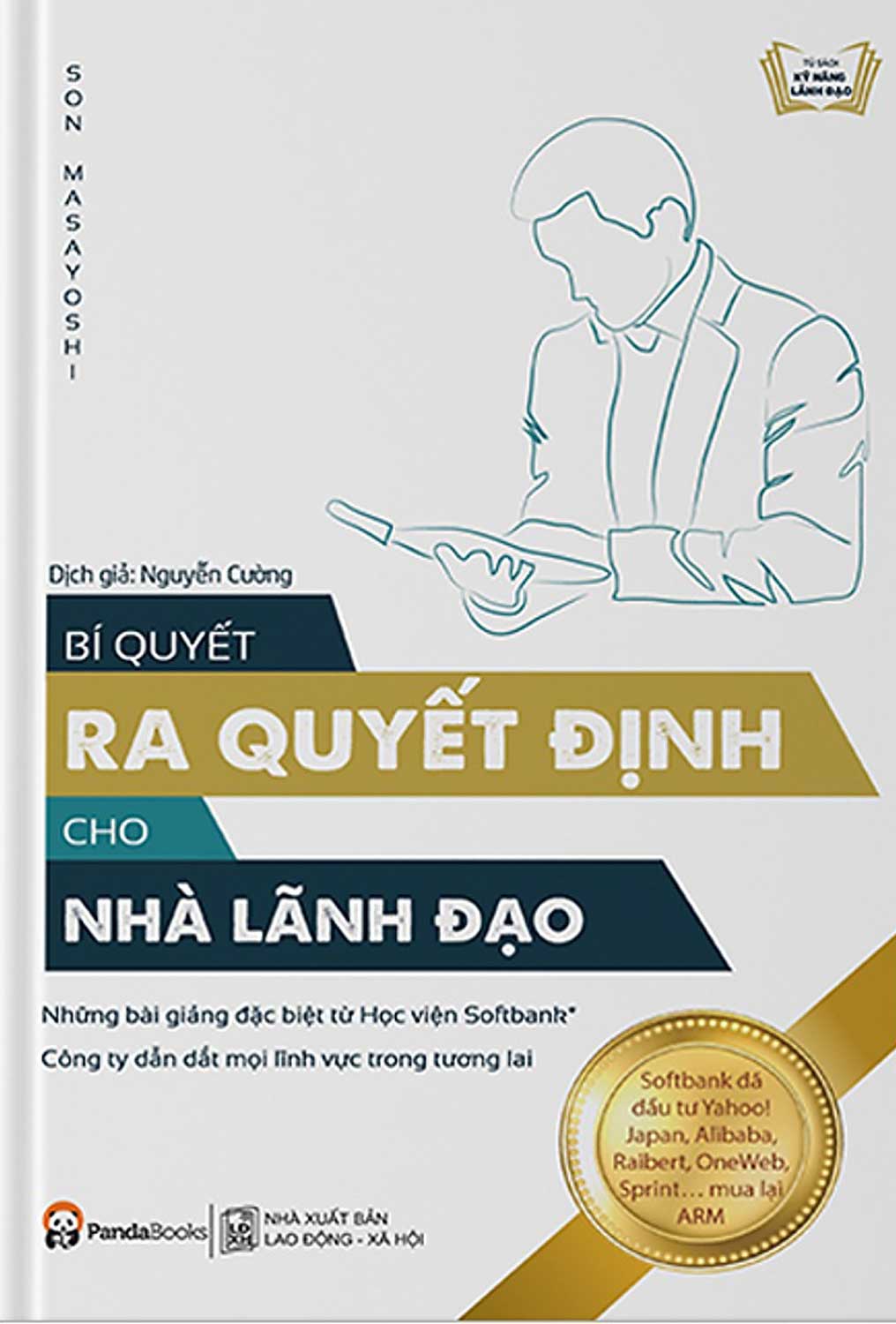 Bí Quyết Ra Quyết Định Dành Cho Lãnh Đạo