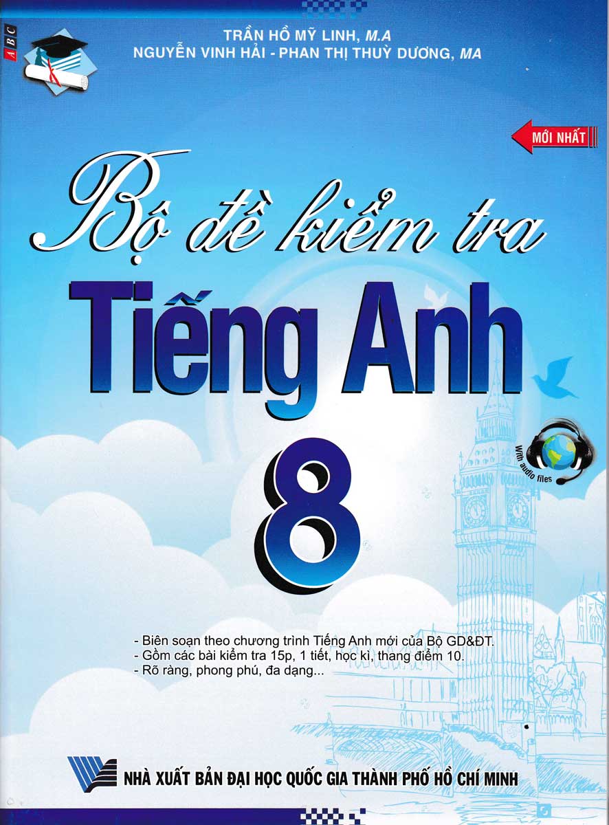 Bộ Đề Kiểm Tra Tiếng Anh 8