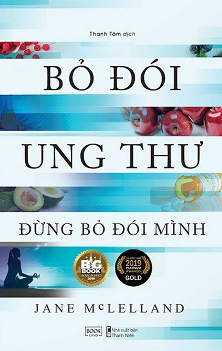 Bỏ Đói Ung Thư Đừng Bỏ Đói Mình