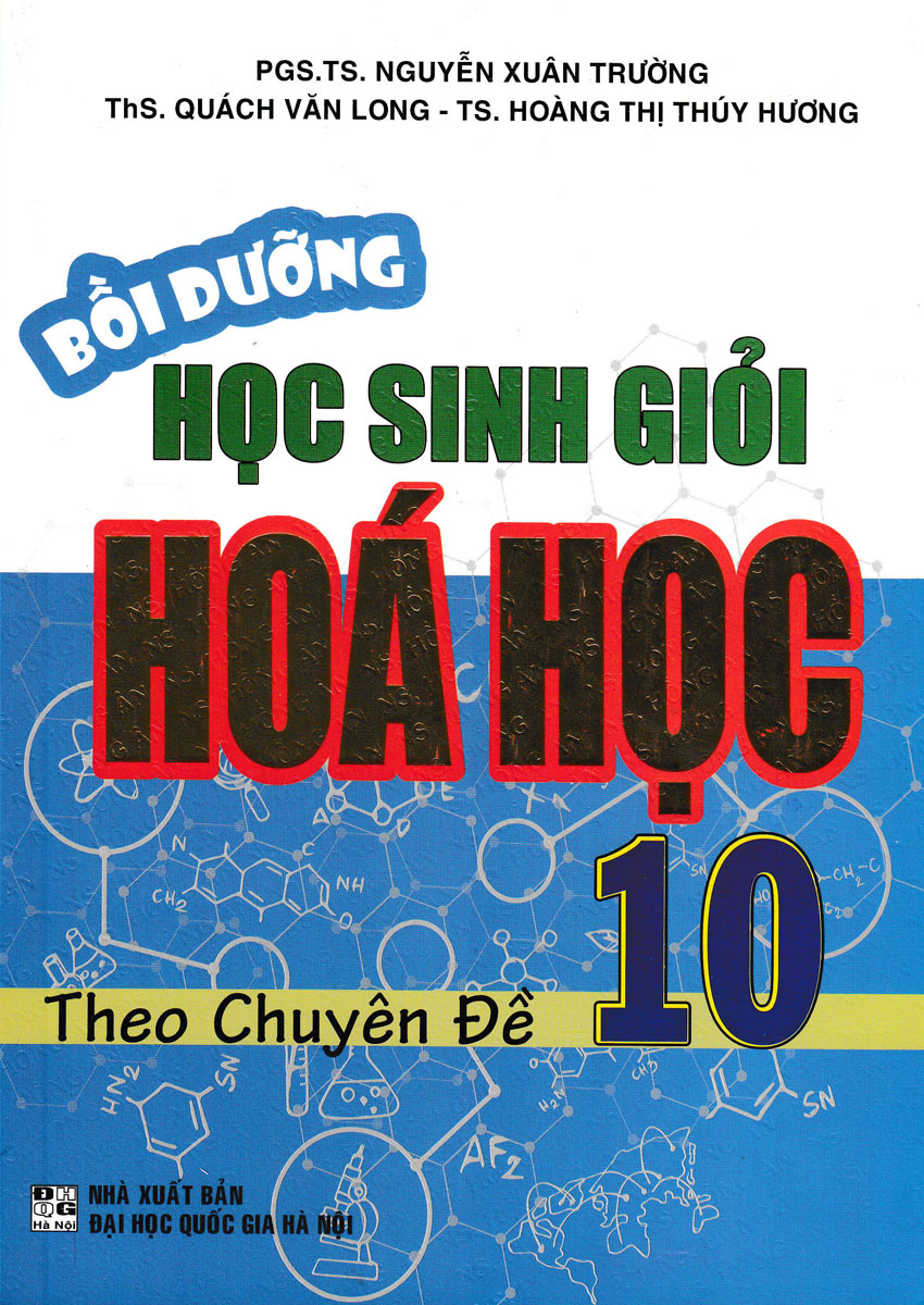 Bồi Dưỡng Học Sinh Giỏi Hóa Học 10 Theo Chuyên Đề