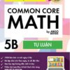 [Tải ebook] Chinh Phục Toán Mỹ – Common Core Math (Tập 5B) PDF