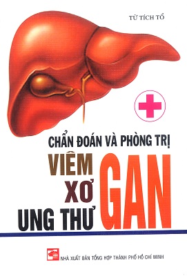 Chẩn Đoán Và Phòng Trị Viêm - Xơ - Ung Thư Gan