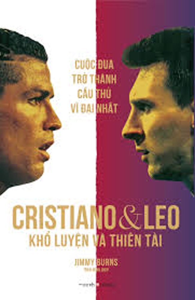 Cristiano Và Leo, Khổ Luyện Và Thiên Tài, Cuộc Đua Trở Thành Cầu Thủ Vĩ Đại Nhất