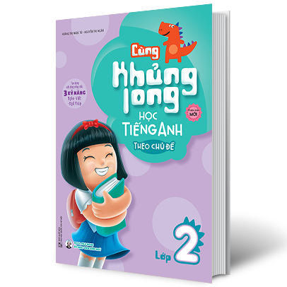 Cùng Khủng Long Học Tiếng Anh Theo Chủ Đề Lớp 2