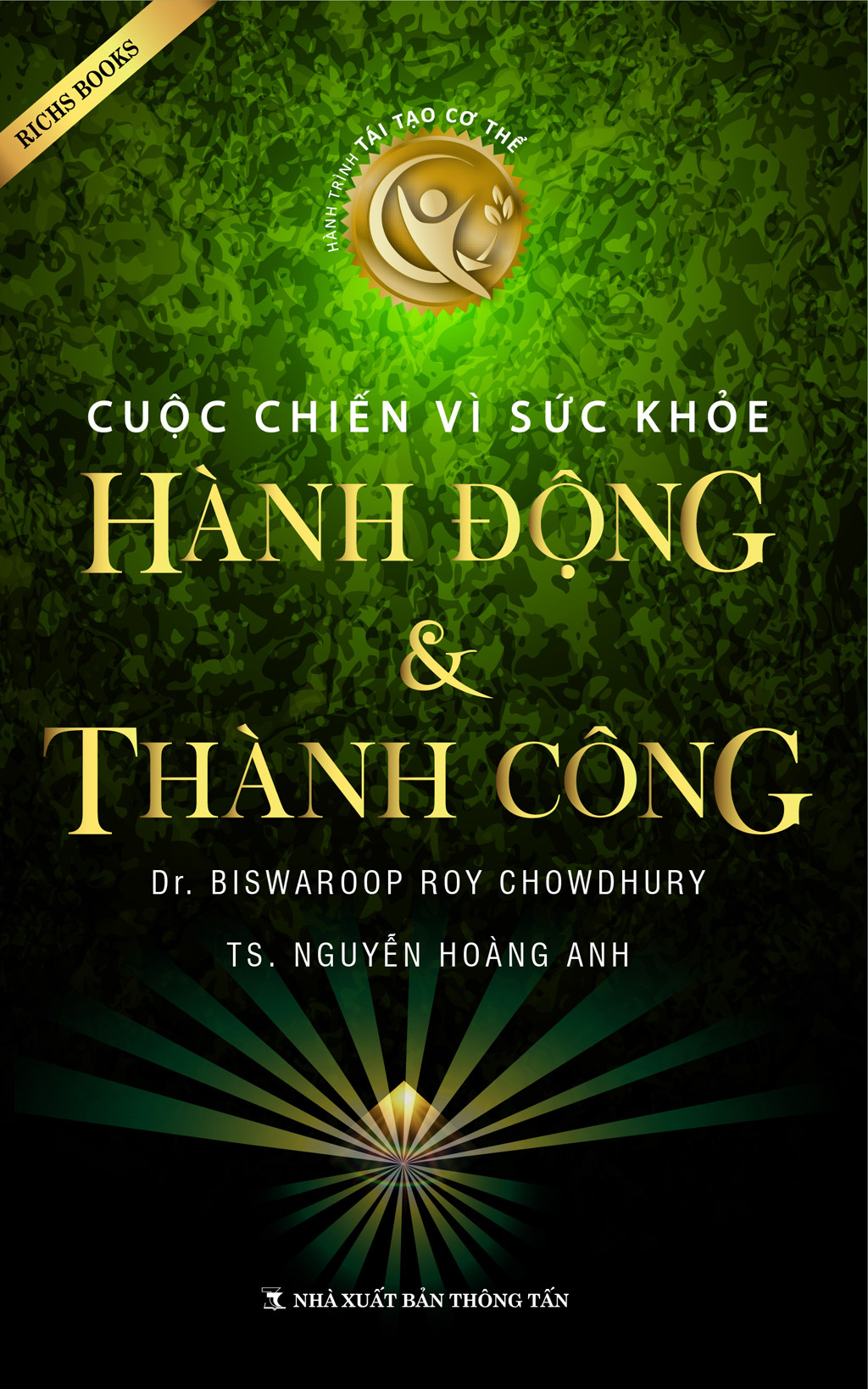 Cuộc Chiến Vì Sức Khỏe - Hành Động Và Thành Công