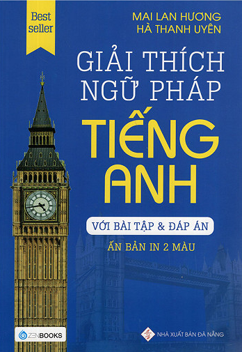 Giải Thích Ngữ Pháp Tiếng Anh (Bài Tập Và Đáp Án ) - Bìa xanh