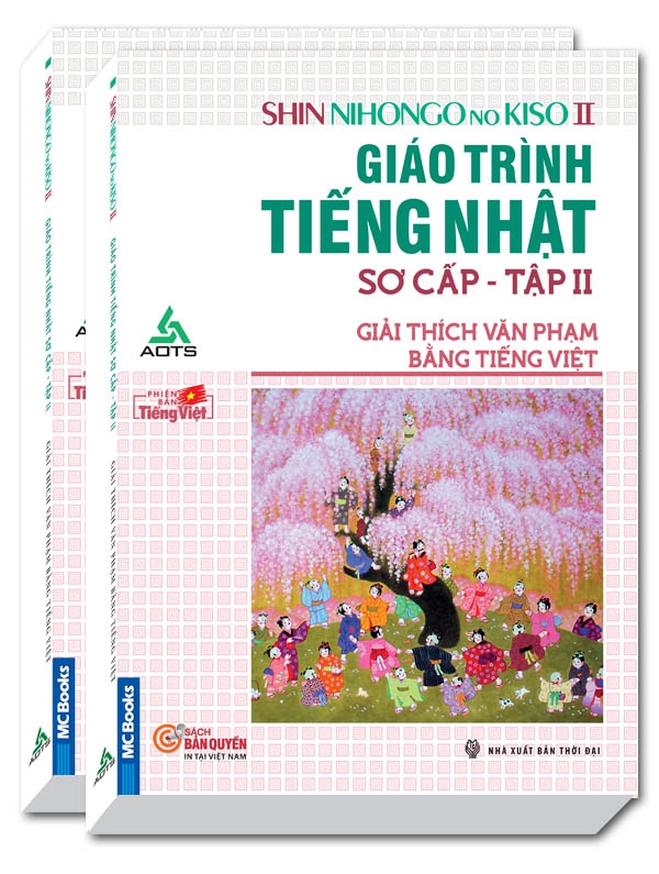 Shin Nihongo no Kiso II - Giáo Trình Tiếng Nhật Sơ Cấp Tập 2 - Giải Thích Văn Phạm Bằng Tiếng Việt