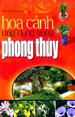 Hoa Cảnh Ứng Dụng Trong Phong Thủy