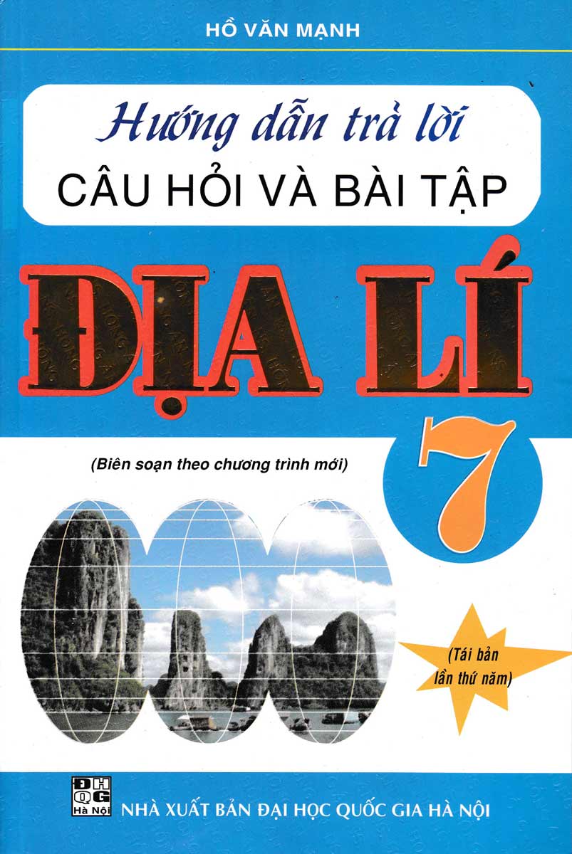 Hướng Dẫn Trả Lời Câu Hỏi Và Bài Tập Địa Lí 7