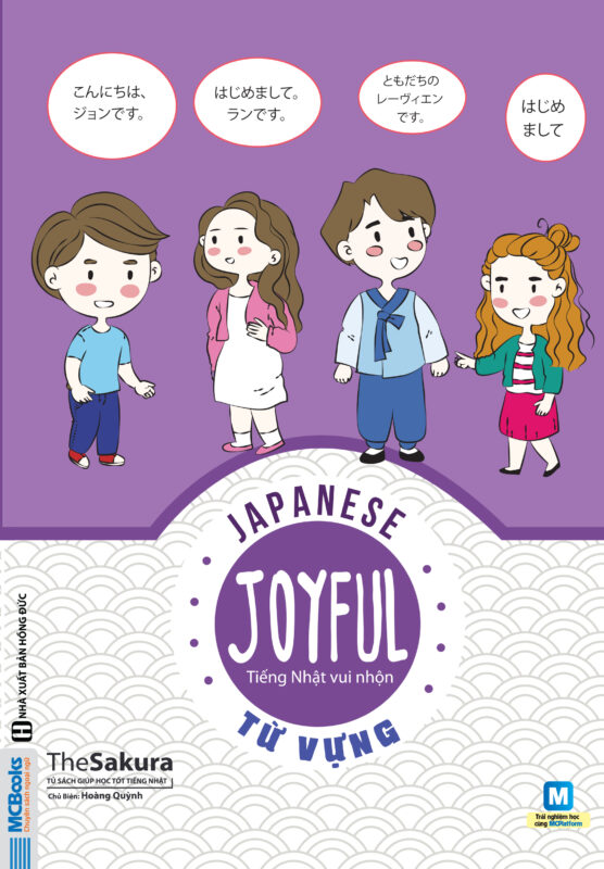 Joyful Japanese – Vocabulary Tiếng Nhật Vui Nhộn – Từ Vựng