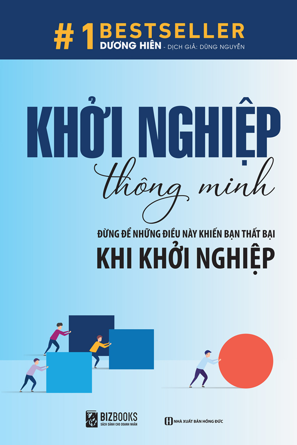 Khởi Nghiệp Thông Minh – Đừng Để Những Điều Này Khiến Bạn Thất Bại Khi Khởi Nghiệp