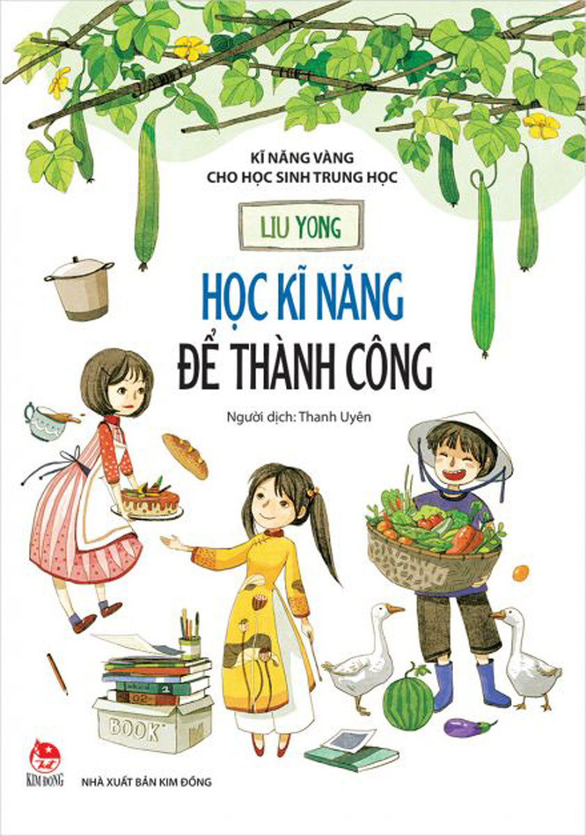 Kĩ Năng Vàng Cho Học Sinh Trung Học - Học Kĩ Năng Để Thành Công