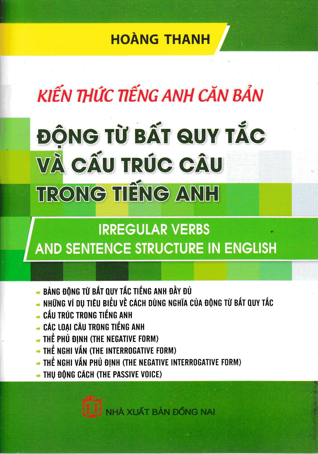 Kiến Thức Tiếng Anh Căn Bản - Động Từ Bất Quy Tắc Và Cấu Trúc Câu Trong Tiếng Anh