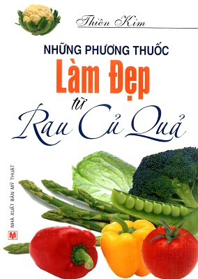 Những Phương Thuốc Làm Đẹp Từ Rau Củ Quả