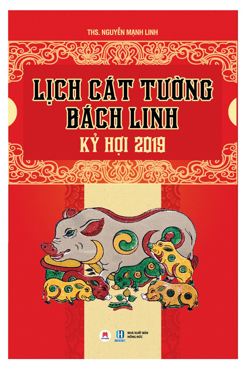 Lịch Cát Tường Bách Linh - Kỷ Hợi 2019