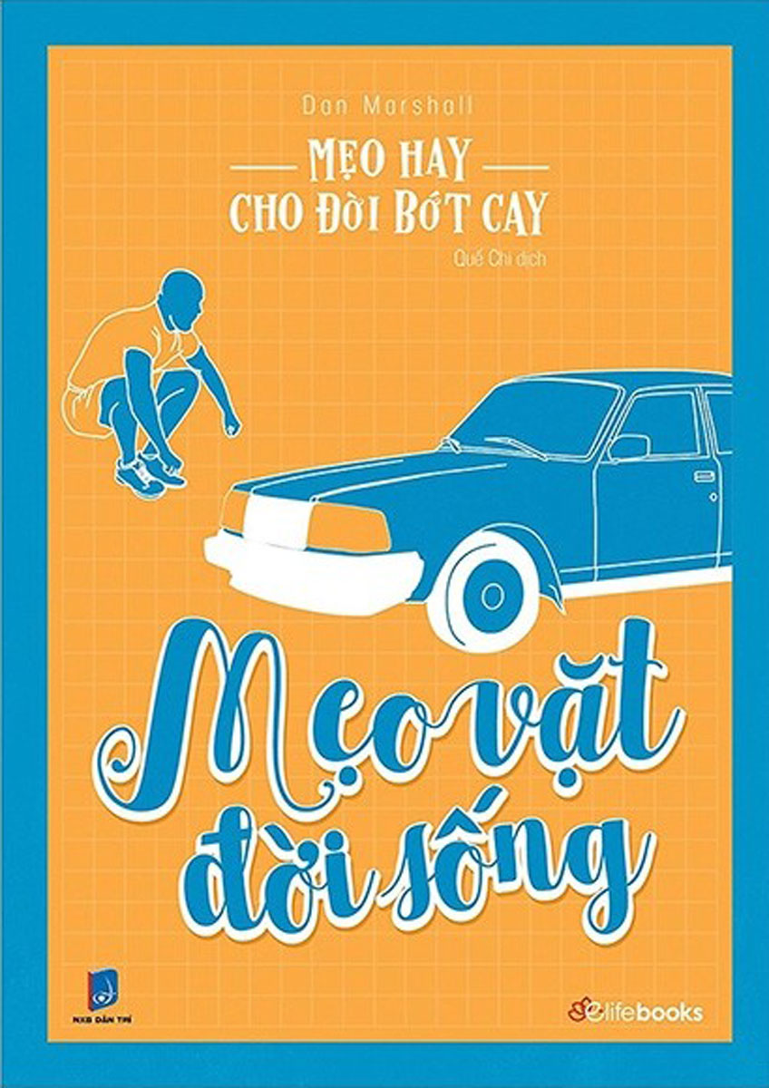 Mẹo Hay Cho Đời Bớt Cay - Mẹo Vặt Đời Sống