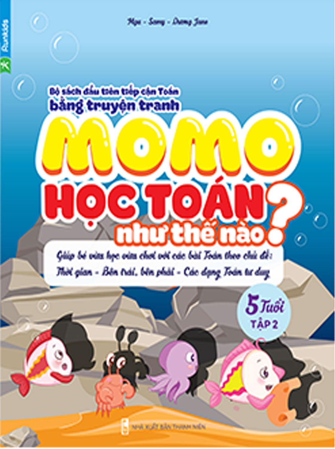 Momo Học Toán Như Thế Nào 5 Tuổi - Tập 2