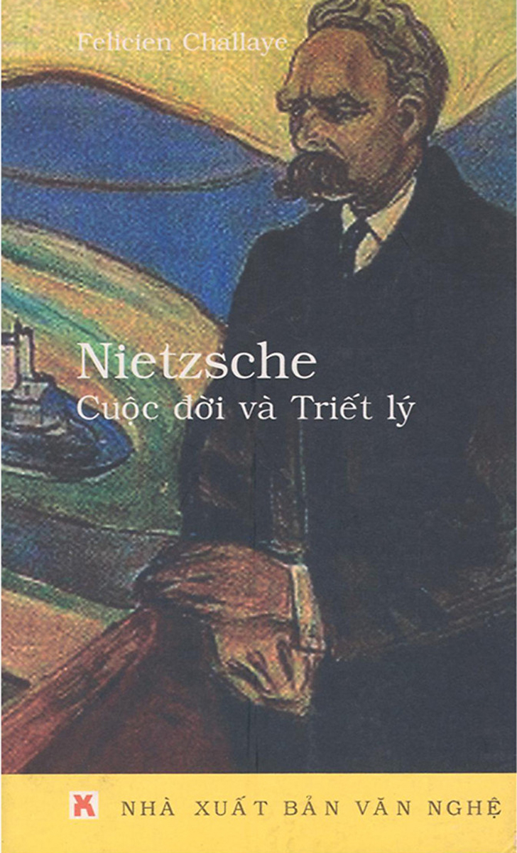 Nietzsche - Cuộc Đời Và Triết Lý