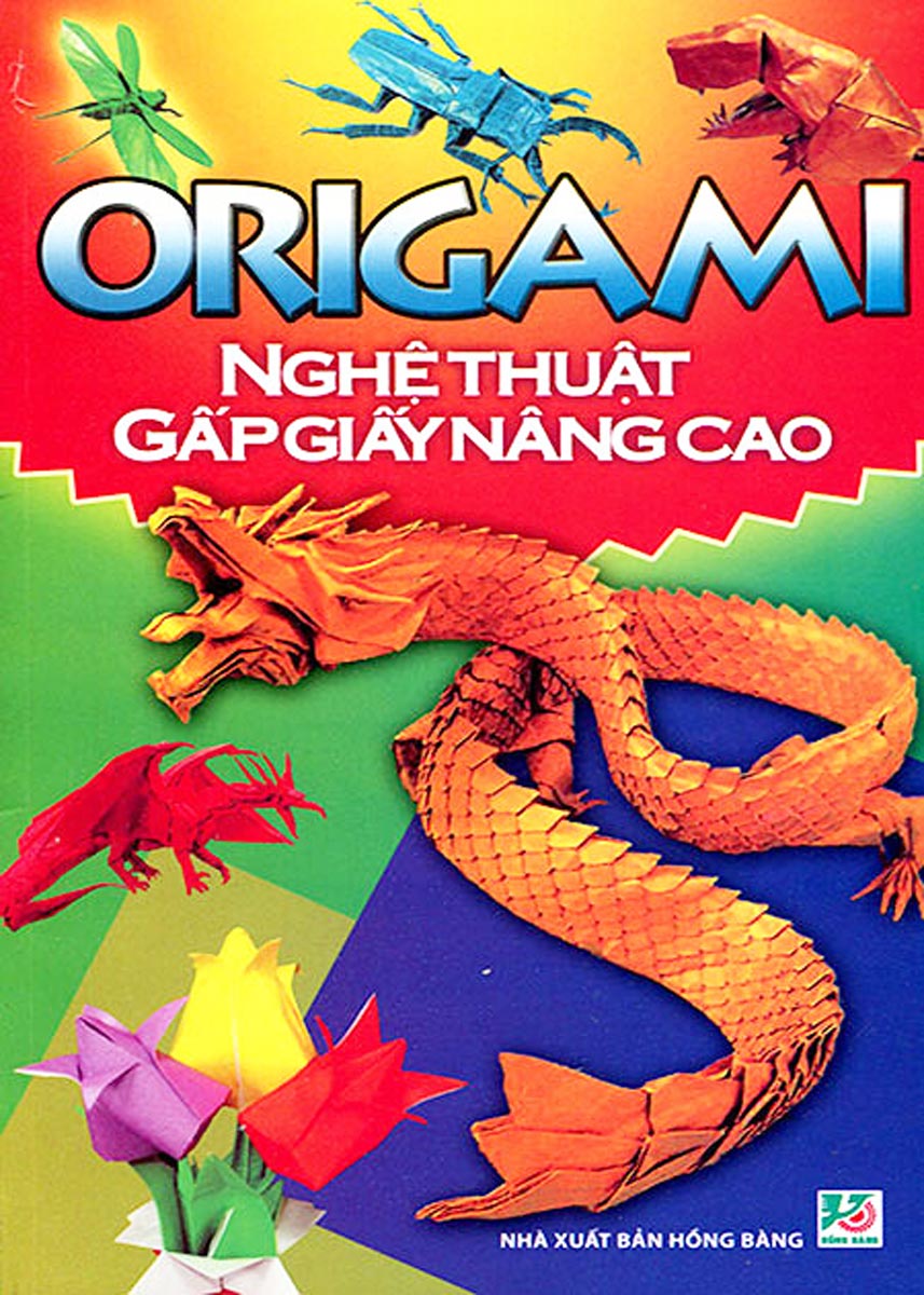 Origami Nghệ Thuật Gấp Giấy Nâng Cao