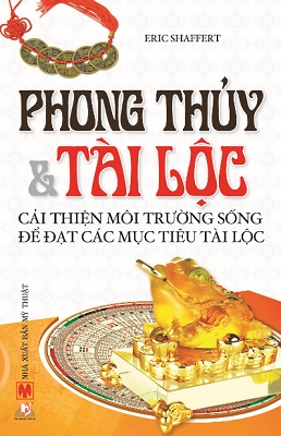 Phong Thủy Và Tài Lộc