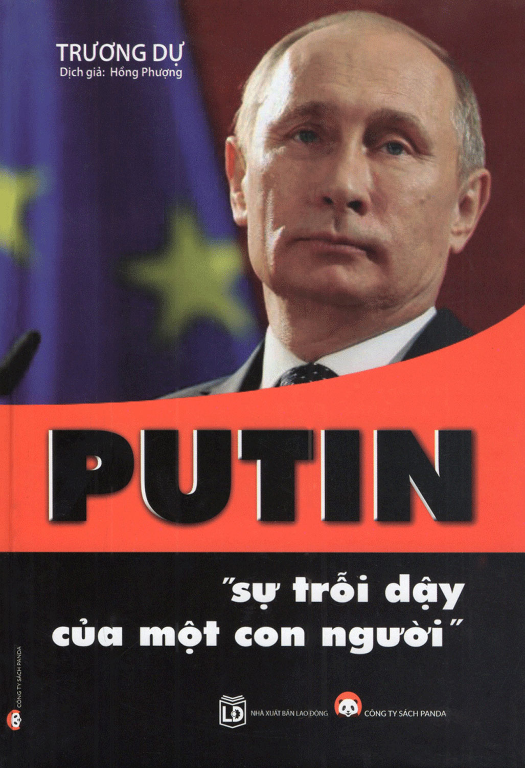 Putin - Sự Trỗi Dậy Của Một Con Người