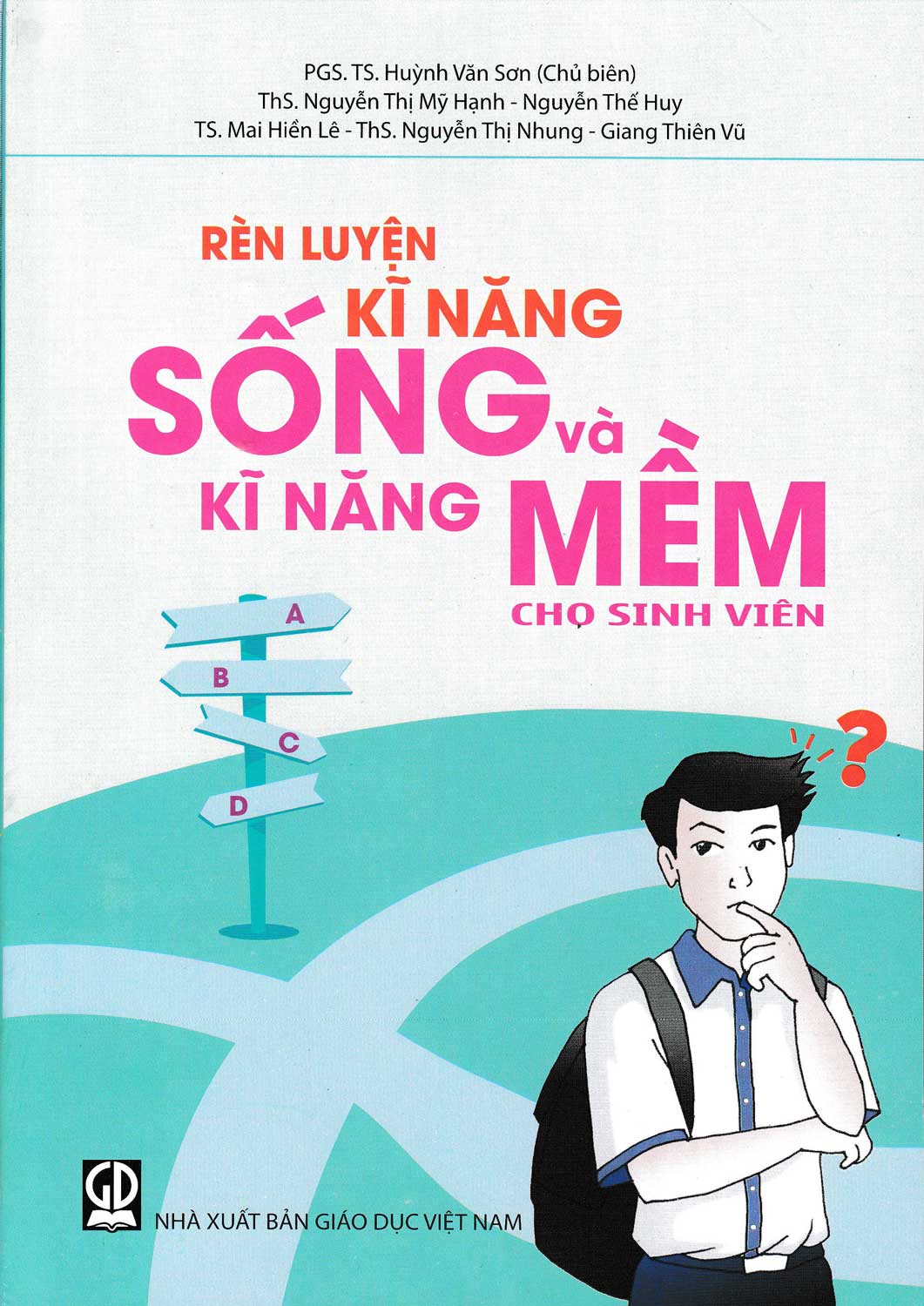 Rèn Luyện Kĩ Năng Sống Và Kĩ Năng Mềm Cho Sinh Viên