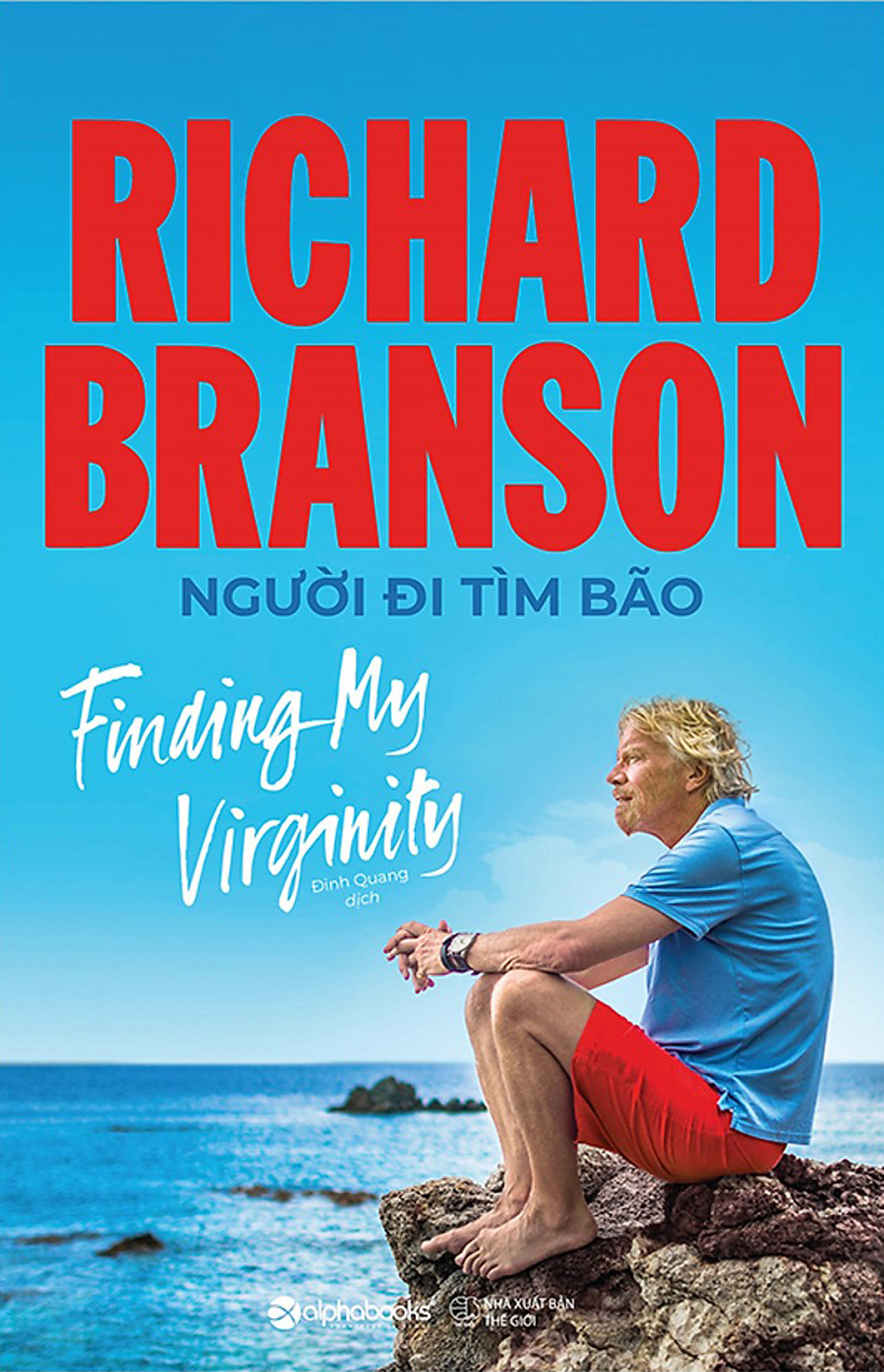 Richard Branson : Người Đi Tìm Bão