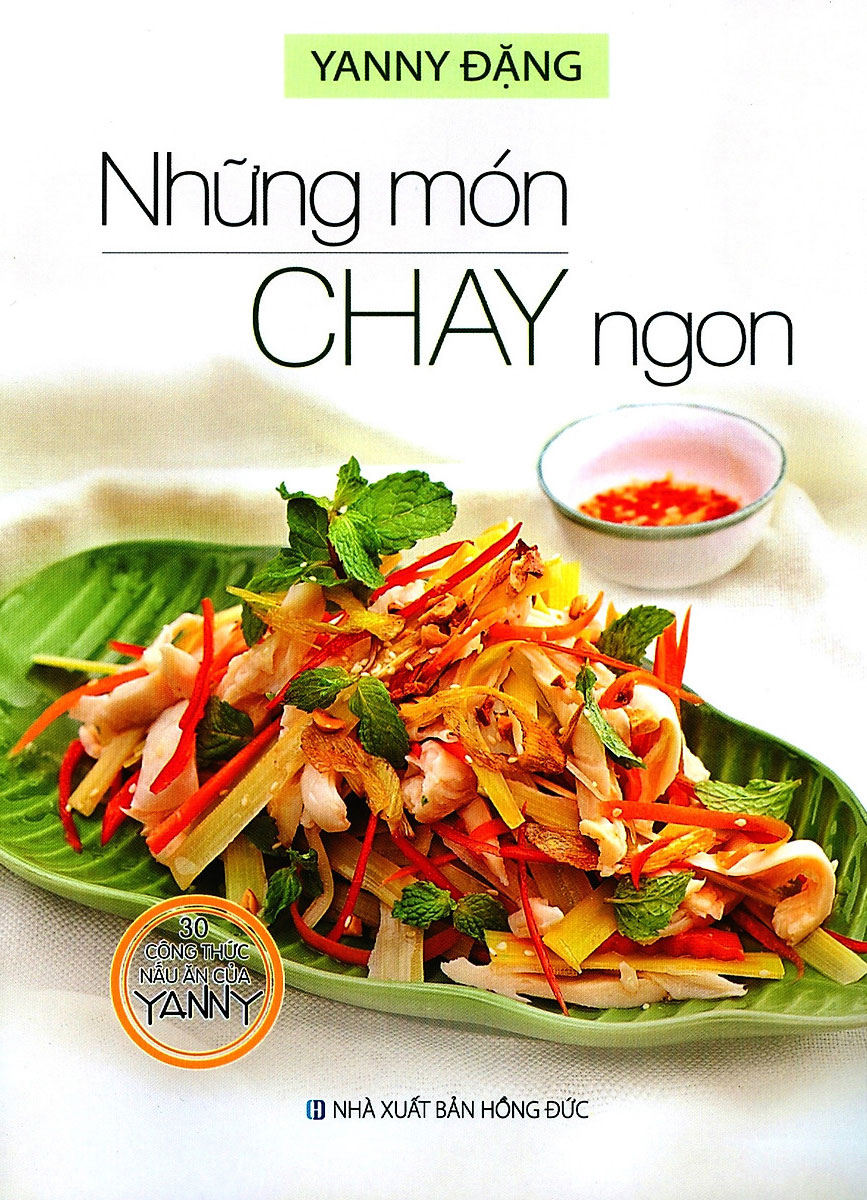 30 Công Thức Nấu Ăn Của YANNY - Những Món Chay Ngon