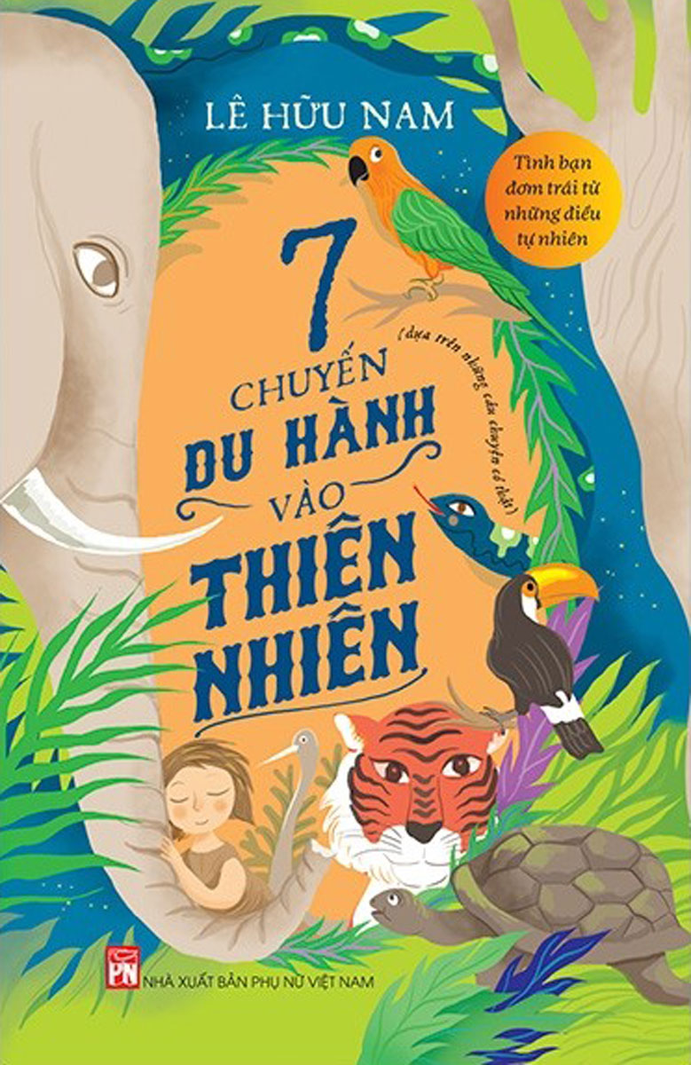 7 Chuyến Du Hành Vào Thiên Nhiên