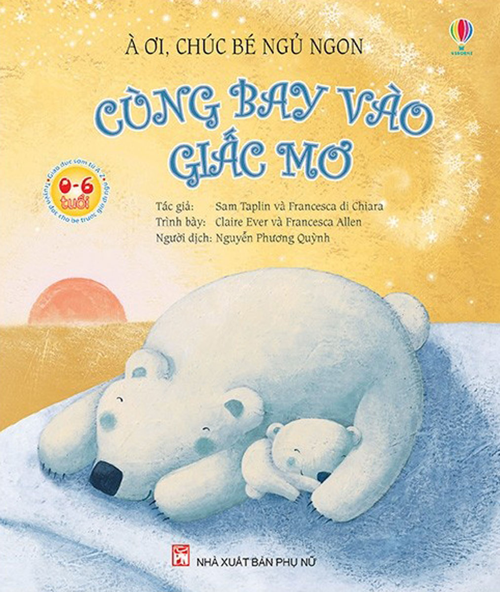 À Ơi, Chúc Bé Ngủ Ngon - Cùng Bay Vào Giấc Mơ