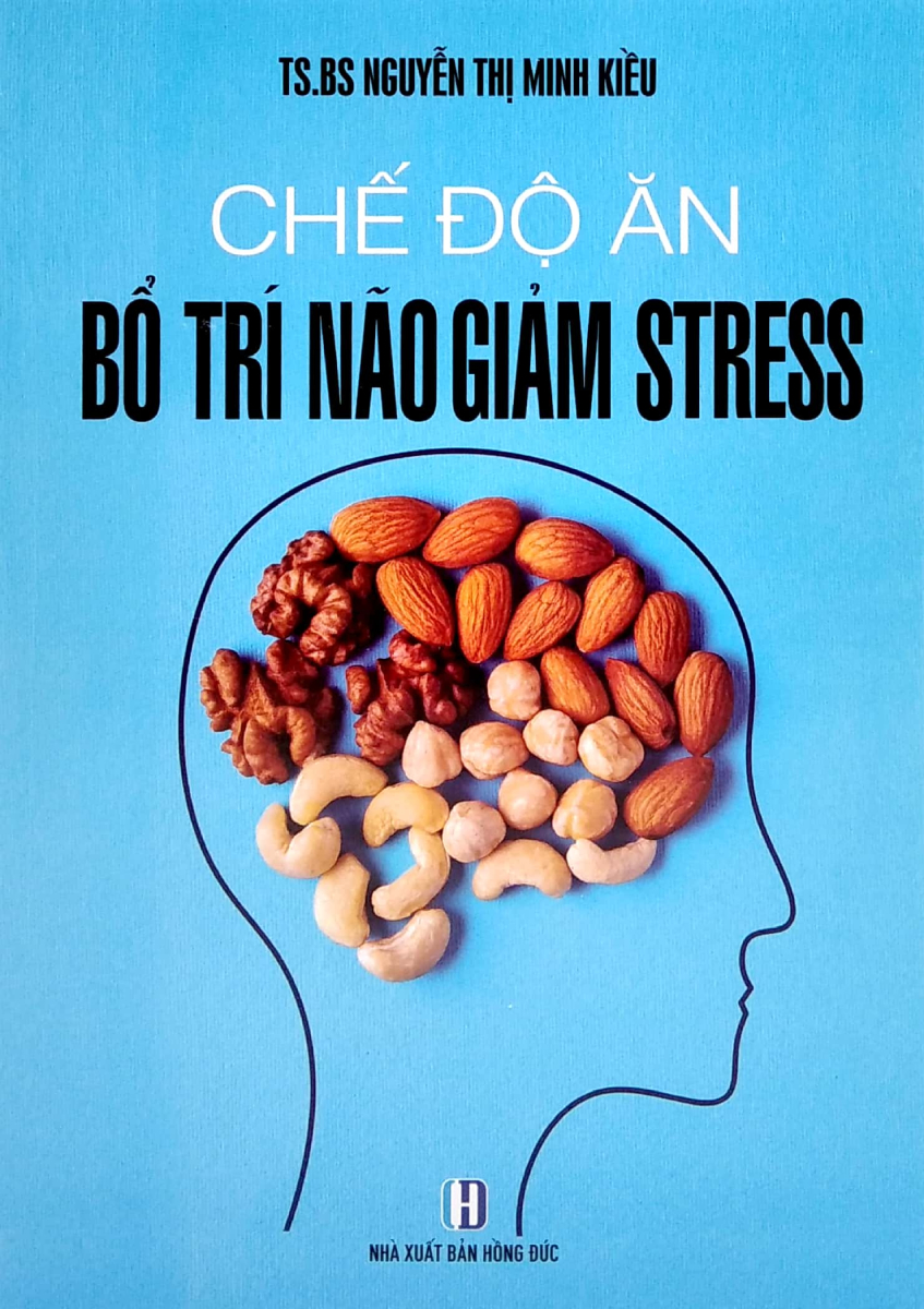 [Tải ebook] Chế Độ Ăn Bổ Trí Não Giảm Stress PDF